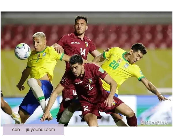 巴西世预赛客场鏖战委内瑞拉最终收获平局